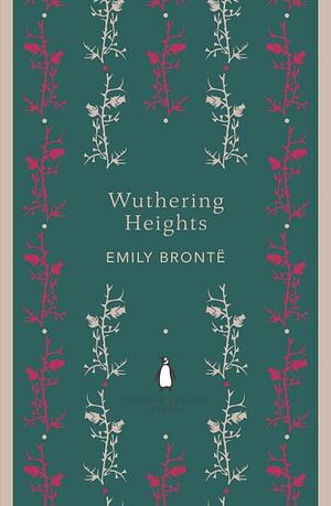 Wuthering Heights by Emily Brontë