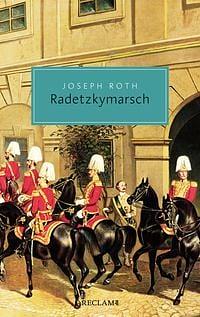 Radetzkymarsch by Joseph Roth