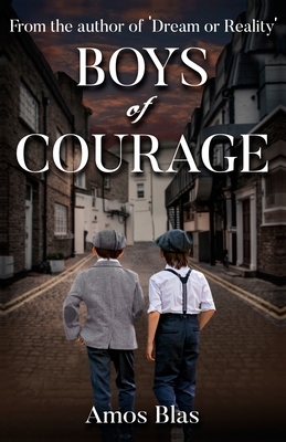 Boys of Courage by Amos Blas