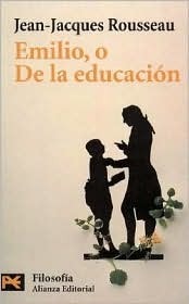 Emilio, o de la educación by Jean-Jacques Rousseau