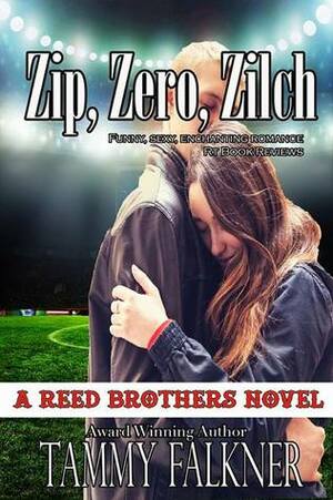 Zip, Zero, Zilch by Tammy Falkner