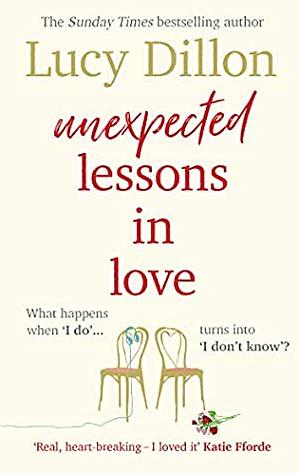 Unexpected Lessons in Love by Lucy Dillon