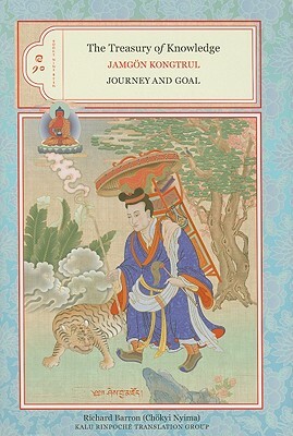 The Treasury of Knowledge: Books Nine and Ten: Journey and Goal by Jamgon Kongtrul