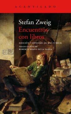 Encuentros con libros by Roberto Bravo de la Varga, Stefan Zweig