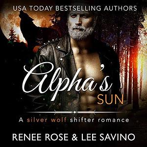 Alpha's Sun by Renee Rose, Lee Savino