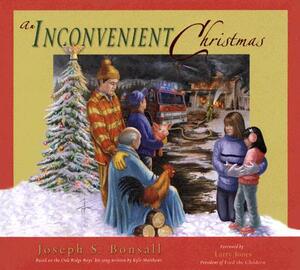 An Inconvenient Christmas by Joseph S. Bonsall