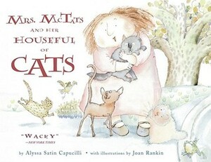 Mrs. McTats and Her Houseful of Cats by Joan Rankin, Alyssa Satin Capucilli