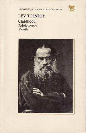 Childhood. Adolescence. Youth by Fainna Solasko, Leo Tolstoy