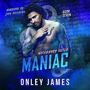 Maniac by Onley James