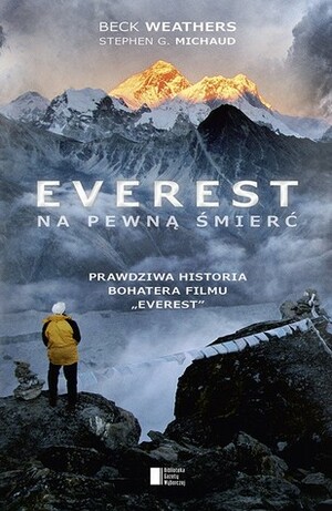 Everest. Na pewną śmierć by Beck Weathers