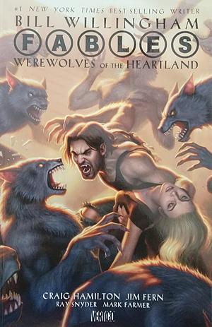 Fables: Werewolves of the Heartland by Bill Willingham, Bill Willingham