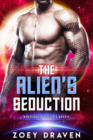 The Alien's Seduction by Zoey Draven