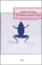 Il mondo secondo Garp by John Irving, Pier Francesco Paolini