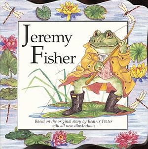 Jeremy Fisher by Beatrix Potter