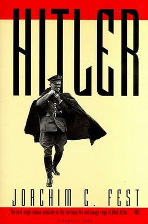 Hitler by Joachim C. Fest