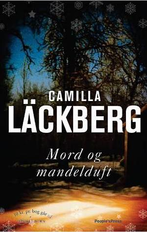Mord og mandelduft by Camilla Läckberg