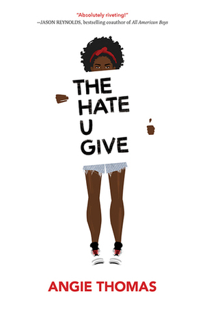 The Hate U Give  by Angie Thomas