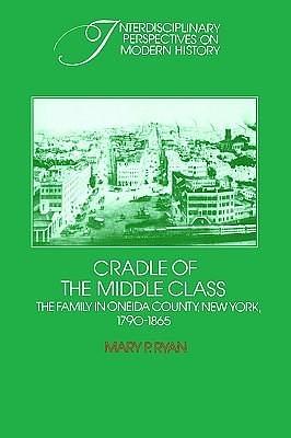 Cradle of the Middle Class by Ryan, Ryan