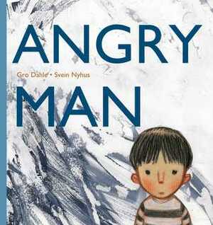Angryman by Gro Dahle, Svein Nyhus