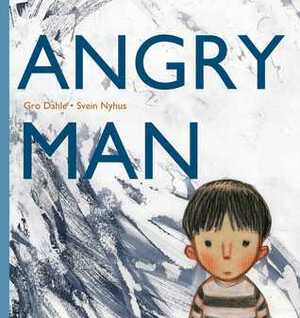 Angryman by Svein Nyhus, Gro Dahle