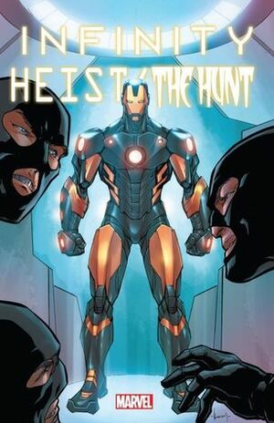 Infinity: Heist/The Hunt by Steven Sanders, Ramón F. Bachs, Al Barrionuevo, Frank Tieri, Matt Kindt