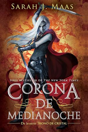 Corona de medianoche by Sarah J. Maas