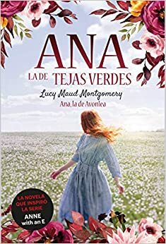 Ana, la de tejas verdes 2 by L.M. Montgomery, L.M. Montgomery