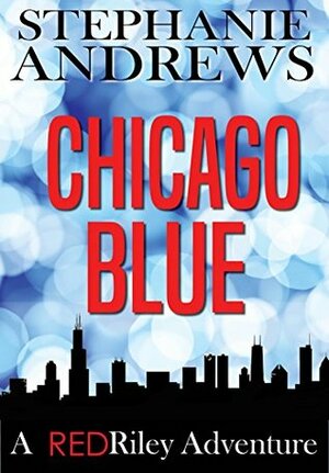 Chicago Blue by Stephanie Andrews