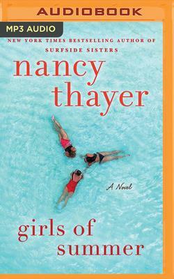 Girls of Summer by Nancy Thayer