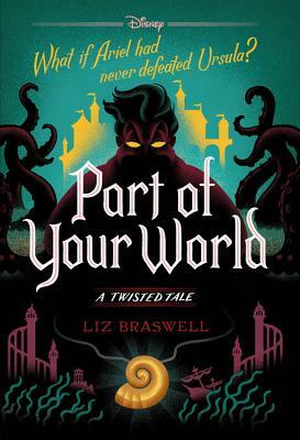 Part of Your World by Liz Braswell