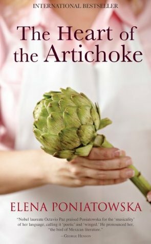 The Heart of the Artichoke by Elena Poniatowska