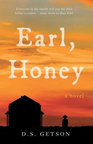 Earl, Honey by D.S. Getson, D.S. Getson, Denise Getson, Denise Getson