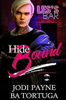 Hide Bound by Jodi Payne, B.A. Tortuga