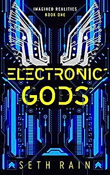 Electronic Gods by Seth Rain