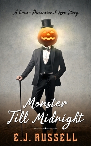 Monster Till Midnight by E.J. Russell