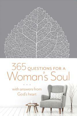 365 Questions for a Woman's Soul: With Answers from God's Heart by Katherine J. Butler