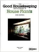 The New Good Housekeeping Encyclopedia of House Plants by Rob Herwig