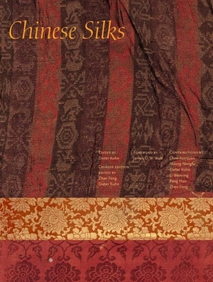 Chinese Silks by Feng Zhao, Wengying Li, Juanjuan Chen