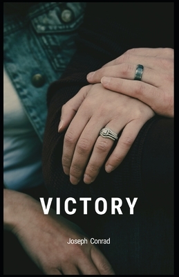 Victory [Annotated] by Joseph Conrad