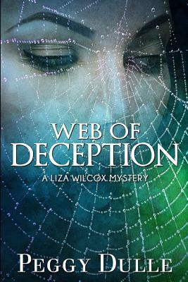 Web of Deception by Peggy Dulle