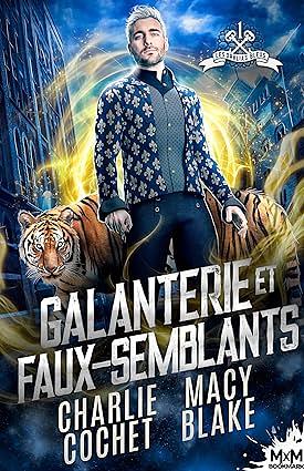 Galanterie et faux-semblants by Charlie Cochet, Macy Blake