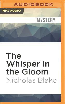The Whisper in the Gloom by Nicholas Blake