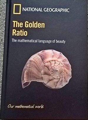 The Golden Ratio: The mathematical language of beauty by Fernando Corbalán