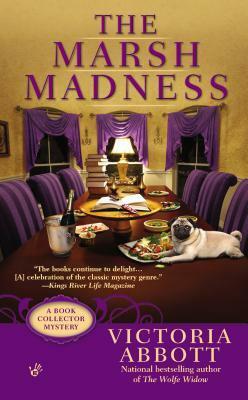 The Marsh Madness by Victoria Abbott