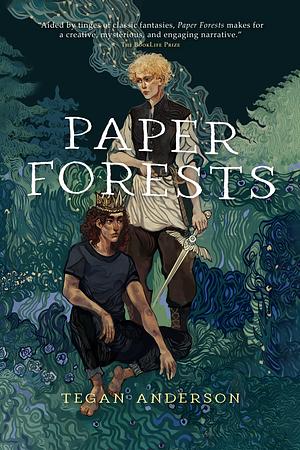 Paper Forests by Tegan Anderson