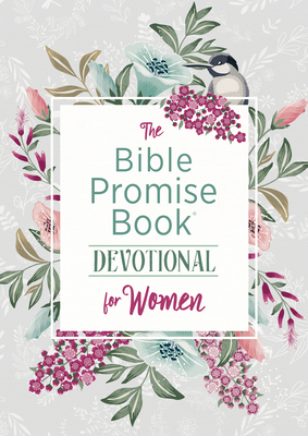 The Bible Promise Book Devotional for Women by Compiled by Barbour Staff