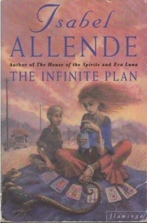 The Infinite Plan by Isabel Allende