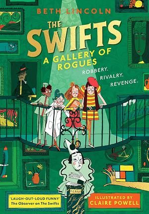 The Swifts: A Gallery of Rogues by Beth Lincoln