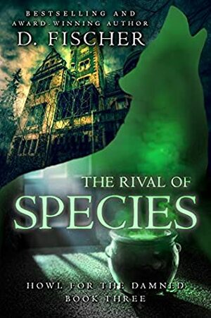The Rival of Species by D. Fischer