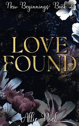 Love Found by Allie Noel